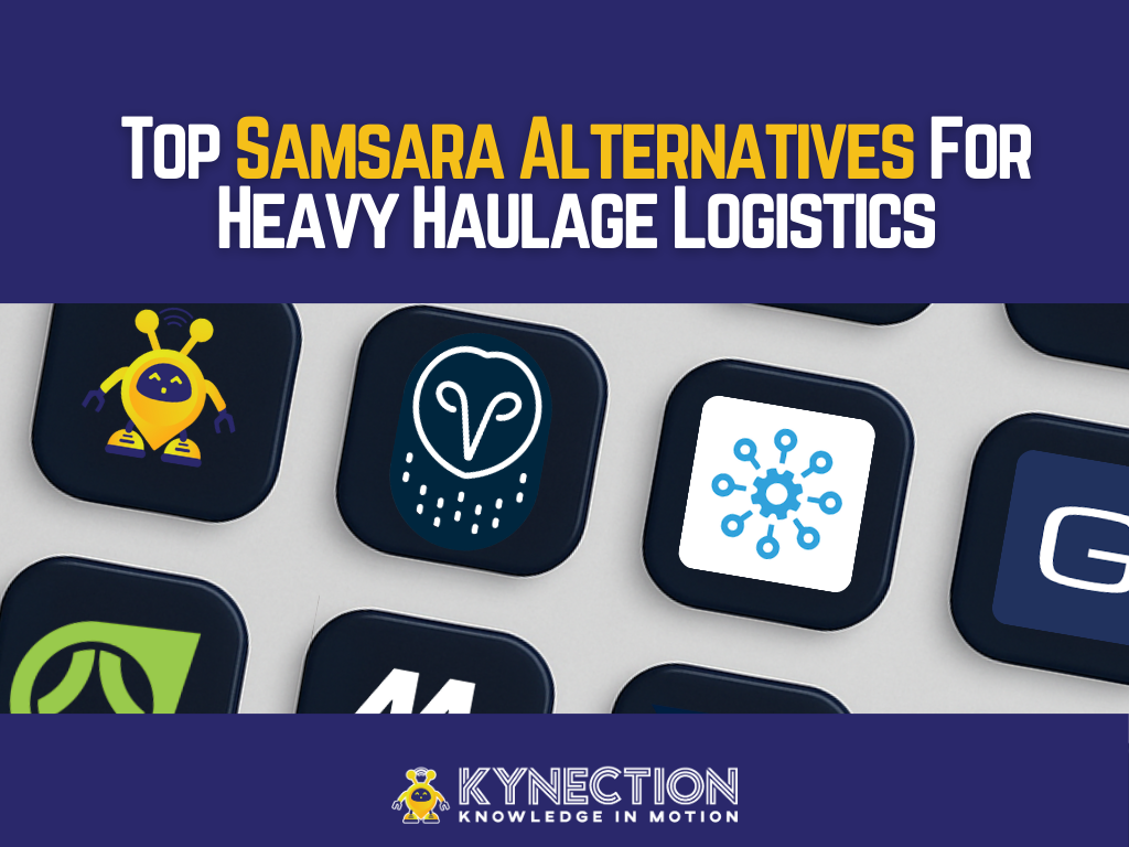 Top 7 Samsara Alternatives for Heavy Haulage & High-Risk Logistics in 2026
