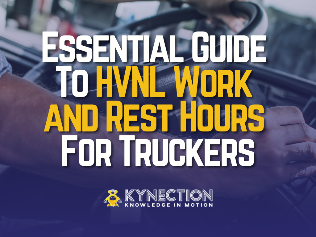 Essential Guide to HVNL Work and Rest Hours for Truckers