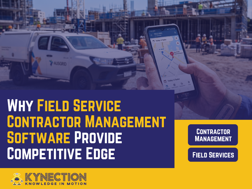 Why Field Service Contractor Management Software is The Competitive Edge Australian Businesses Need Today