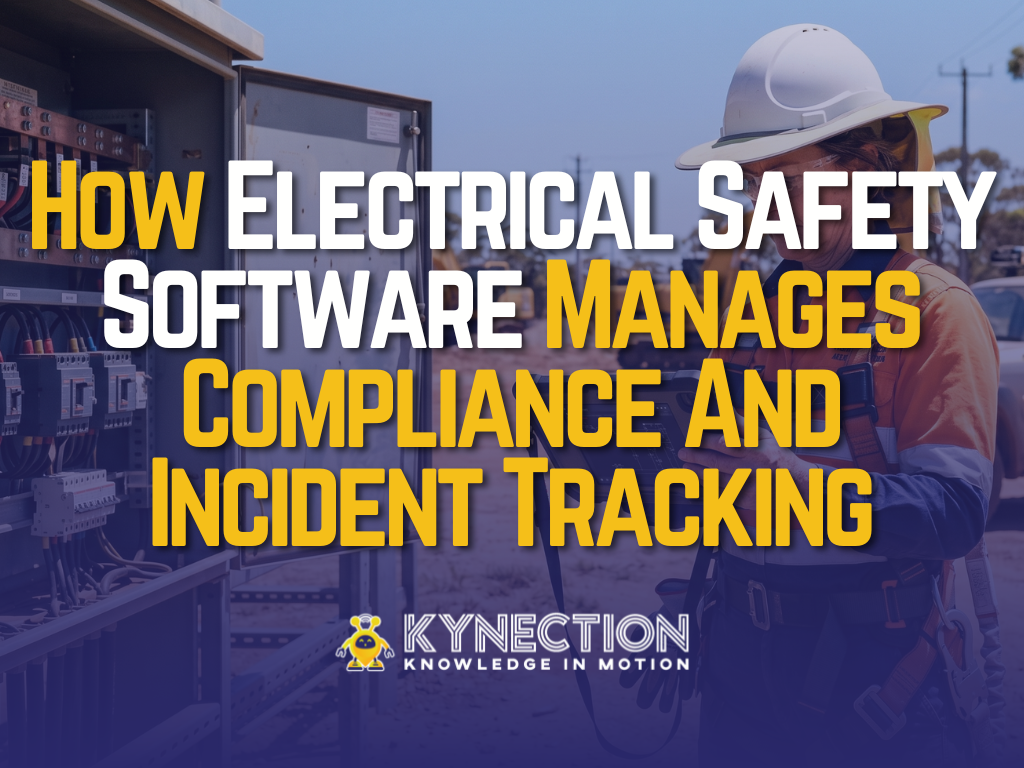 How Electrical Safety Software Manages Compliance, Incident Tracking and Hazard for Field Service Teams