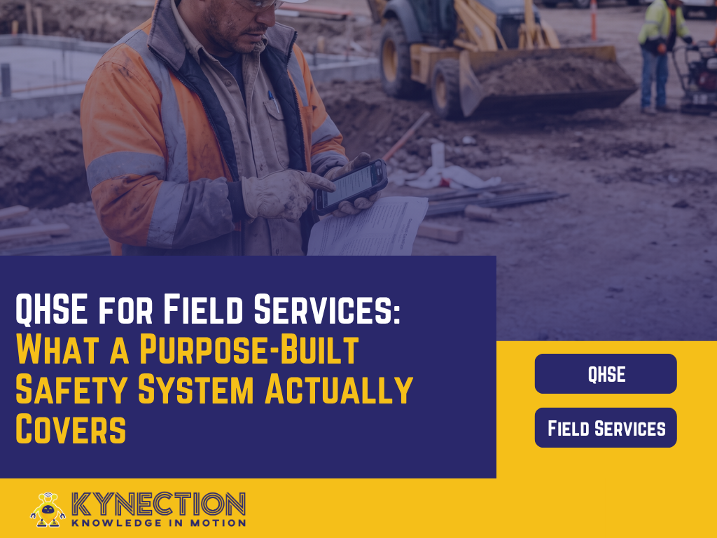 QHSE for Field Services: What a Purpose-Built Safety System Actually Covers